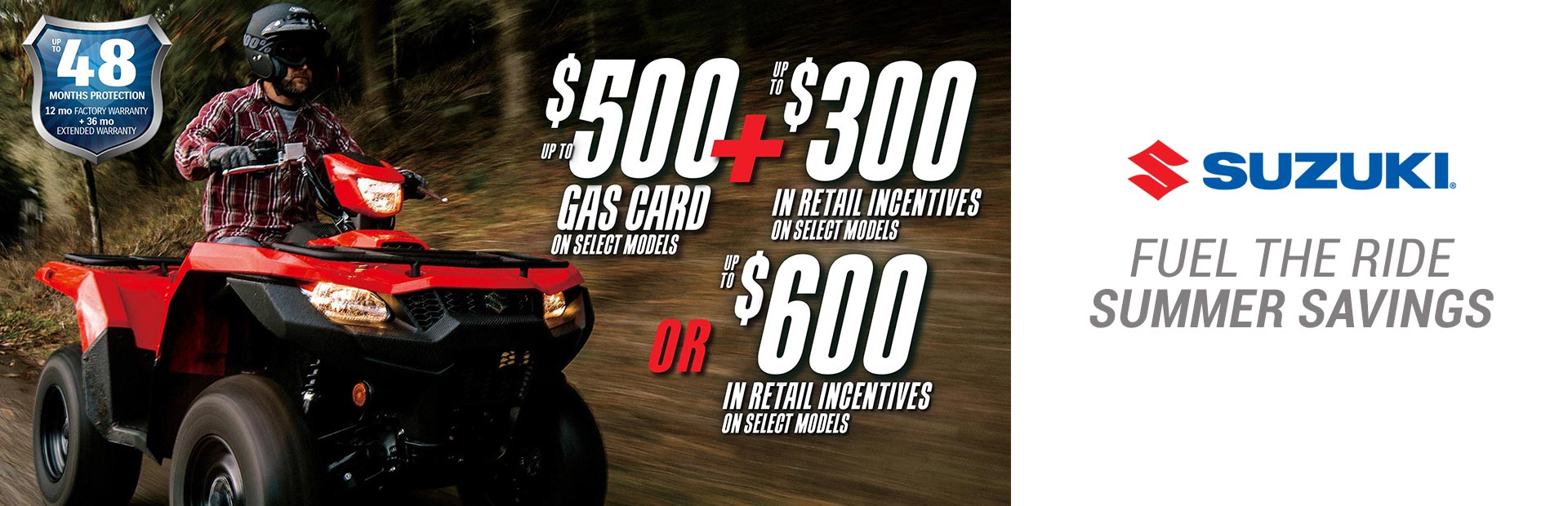 Suzuki: Suzuki Fuel the Ride Sales Event - ATV